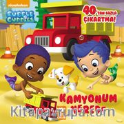 Kabarcık Çocuklar / Kamyonum Nerede