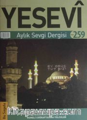 Yesevi Aylık Sevgi Dergisi Sayı: 259 Temmuz 2015