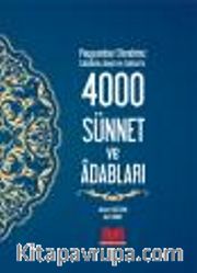 Peygamber Efendimiz (s.a.s.)'in 4000 Sünnet ve Adabları (Ciltli)