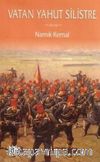 Vatan Yahut Silistre