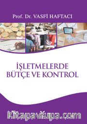 İşletmelerde Bütçe ve Kontrol
