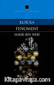 Kur'an Fenomeni <br /> Kur'an'ın Anlaşılması Teorisi