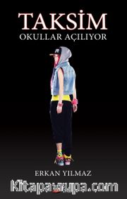 Taksim / Okullar Açılıyor
