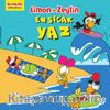 Limon ile Zeytin / En Sıcak Yaz