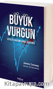 Büyük Vurgun <br /> Gerçek Rakamlarda Saklıdır
