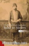 Son Dönem Klasik Şairlerden Baha ve Şiirleri