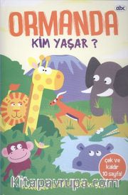 Ormanda Kim Yaşar?