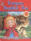 Kırmızı Başlıklı Kız