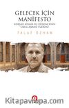 Gelecek İçin Manifesto & Kürşad Atalar ile Düşüncenin Okullaşması Üzerine