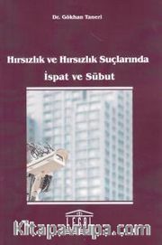 Hırsızlık ve Hırsızlık Suçlarında İspat ve Sübut