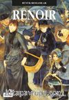 Renoir / Büyük Ressamlar