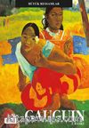 Gauguin / Büyük Ressamlar