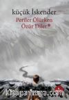 Periler Ölürken Özür Diler