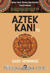 Aztek Kanı (2. Kitap)