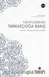 Kur'an Işığında Tarikatçılığa Bakış