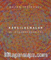 Karşılaştırmalar ve Düşündürdükleri