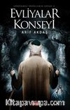 Evliyalar Konseyi / Görünmez Orduların Savaşı 2