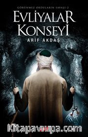 Evliyalar Konseyi / Görünmez Orduların Savaşı 2