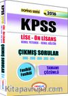 2016 KPSS Lise-Ön Lisans Genel Yetenek Genel Kültür Çıkmış Sorular Tamamı Çözümlü (Fasikül Fasikül)