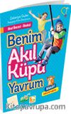 Benim Akıl Küpü Yavrum