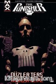 The Punisher Max Cilt:4 Düzler Ters Siyahlar Beyaz