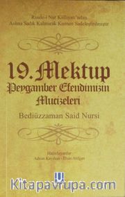 19. Mektup <br /> Peygamber Efendimizin Mucizeleri cep boy