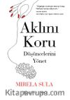 Aklını Koru & Düşüncelerini Yönet