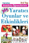 Anaokulu Öğrencilerinin 365 Yaratıcı Oyunlar ve Etkinlikleri 