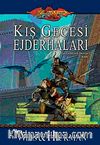 Kış Gecesi Ejderhaları & Ejderha Mızrağı Destanı 2.Kitap