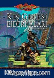 Kış Gecesi Ejderhaları <br /> Ejderha Mızrağı Destanı 2.Kitap