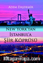 New York’tan İstanbul’a Şiir Köprüsü