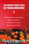 Beslenmenin Kırmızı Kitabı / Siz Yediklerinizsiniz 3