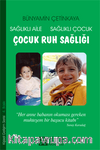 Çocuk Ruh Sağlığı /  Sağlıklı Aile Sağlıklı Çocuk