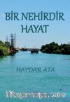 Bir Nehirdir Hayat