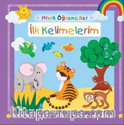 Minik Öğrenciler - İlk Kelimelerim