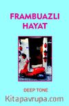 Frambuazlı Hayat