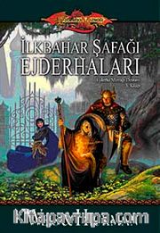 İlkbahar Şafağı Ejderhaları <br /> Ejderha Mızrağı Destanı 3.Kitap