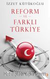 Reform ve Farklı Türkiye 