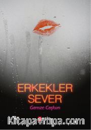 Erkekler Sever