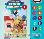 Bremen Mızıkacıları 1 (Sesli Kitap)