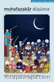 Muhafazakar Düşünce / Yıl:11 Sayı:44 Nisan- Mayıs-Haziran 2015