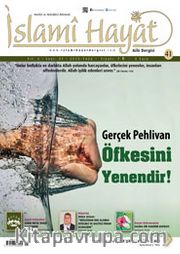 İslami Hayat Aile Dergisi Yıl:4 Sayı:41 Temmuz 2015