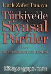 Türkiye'de Siyasal Partiler Cilt 1 / İkinci Meşrutiyet Dönemi