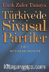 Türkiye'de Siyasal Partiler Cilt 2 / Mütareke Dönemi