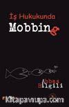 İş Hukukunda Mobbing