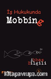 İş Hukukunda Mobbing