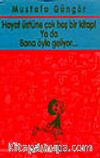 Hayat Üstüne Çok Hoş Bir Kitap