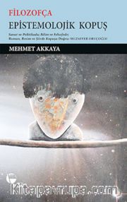 Filozofça - Epistemolojik Kopuş