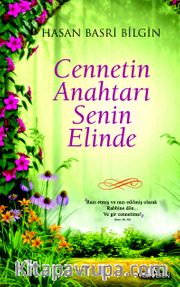 Cennetin Anahtarı Senin Elinde