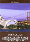 Boşnaklar & Türkiye'nin Sadık Vatandaşları